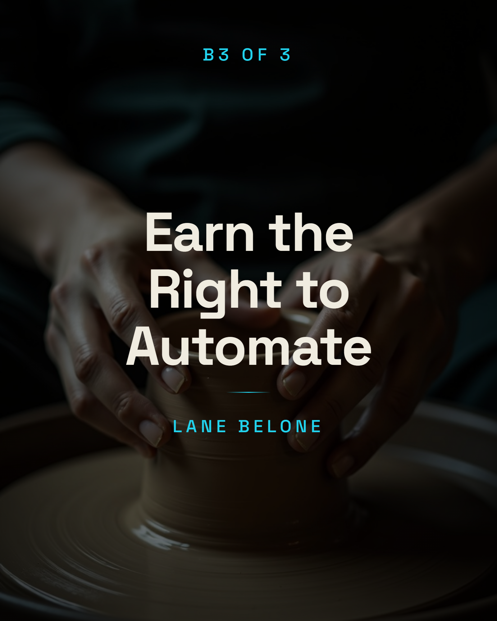 Earn the Right to Automate cover