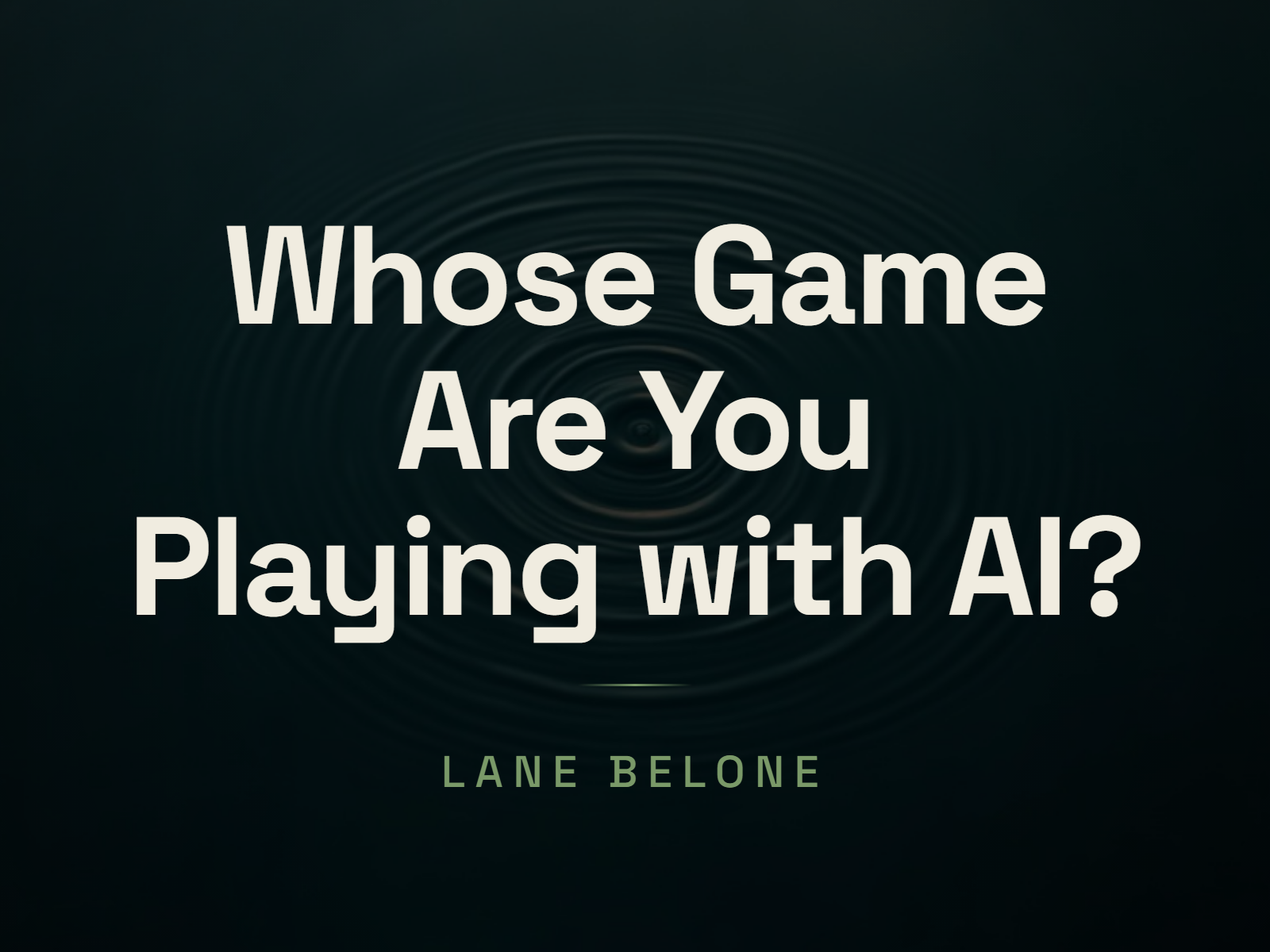 Whose Game Are You Playing with AI? cover